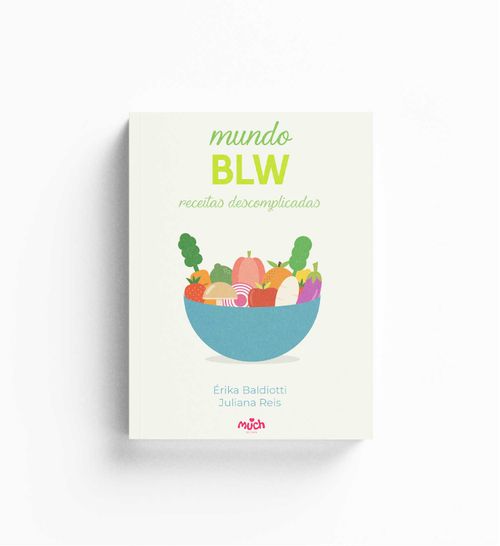 MUNDO BLW - RECEITAS DESCOMPLICADAS