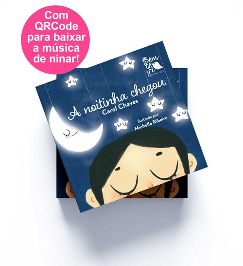 A NOITINHA CHEGOU - Com QRCODE para baixar a música de ninar!