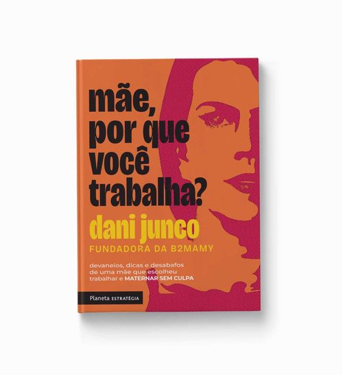 Mãe, por que você trabalha? - AUTOGRAFADO