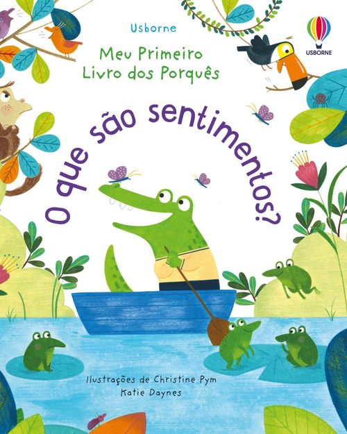 O Que São Sentimentos? | Editora Usborne | Perguntas e Respostas